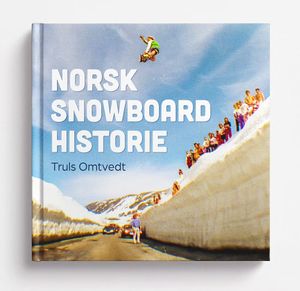 Hovedbilde Norsk Snowboardhistorie